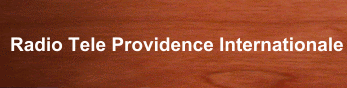 RADIO TELE PROVIDENCE INTERNATIONALE.UNE STATION EVANGELICO-SOCIO-CULTURELLE ET EDUCATIVE. NOUS SOMMES LA, D'ABORD ET AVANT TOUT; POUR PROPAGER LE MESSAGE DE L'EVANGILE DU CHRIST.ET AUSSI ,NOUS SOMMES TOUJOURS A L'AVANT GARDE DE L'ACTUALITE.PARCE QUE: INFORMER  C'EST NOTRE METIER ET INFORMER C'EST NOTRE PASSION.NOUS VOUS DEMANDONS SI TOUTE FOIS LE SEIGNEUR A MIS DANS VOTRE COEUR LE DESIR DE NOUS SUPPORTER FINANCIEREMENT, VEUILLEZ NOUS CONTACTER A CETTE ADRESSE:REV. DR. SERGE A. BONHOMMERADIO TELE PROVIDENCE INTERNATIONALE828 N.WASHINGTON AVE.LANSING, MICHIGAN 48906517/485-2232 EXT. 17 BUREAU616/633-9104 CELLVEUILLEZ NOUS ENVOYER VOS REQUETES DE PRIERES: 