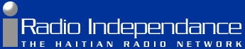 24 hr. Radio Independance. The Haitian Radio network