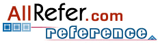 Welcome to AllRefer.com, a hub of good reference information containing outstanding database of articles and reference materials. Students, teachers, and researchers can depend on it for information that is authoritative and up-to-date.AllRefer.com has extensive information from trusted sources on over 100,000 articles covered under earth & environment, history, literature & arts, health & medicine, people, philosophy & religion, places, plants & animals, science & technology, social science, law, sports, everyday life, and more. AllRefer Reference is updated frequently and can be bookmarked at the URL: http://reference.allrefer.com/.We hope you enjoy your visit and find the information you need. We invite you to use our Contact Us form to send us your comments. Please continue reading to learn more about AllRefer.com.Mission StatementAllRefer.com's mission is to be the Internet’s most trusted and extensive information resource for reference and educational content. We will achieve this aim by presenting objective, comprehensive, up-to-date reference information in a clear and concise format for students, teachers, and researchers among others.Background & HistoryLearn where we are located, who we are, how it all started, purpose of the web site, our role as an educator, and the intended audience. See our Background & History.Frequently Asked Questions (FAQs)Got questions on how to use this site? Want to get an overview of our site content? Need technical help? Got general questions? Chances are you’ll find answers to these and more frequently asked questions!Privacy PolicyAllRefer.com is committed to protecting the privacy and security of its online visitors, and we want you to feel as comfortable as possible visiting our web site and using its services. See our Privacy Policy.Disclaimer & Terms of UsePlease read the Terms and Conditions of Use for our site.Contact UsIf you have feedback or general questions about the site, please use the Contact Us form. Don't hesitate to let us know what we're doing right or wrong. Your comments will help us improve this site for you and everyone else looking for encyclopedia and reference resources on the Web.     .   Browse articles in all areas of topics within Earth & Environment, History,