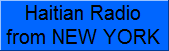 Radio haitienne emettant de NEWYORK. Haitian Radio from NewYork