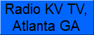 Live Haitian Radio  Broadcasting from Atlanta, GA    ..KV Entertainment Music,News & Community talk! Listen to Radio KV live in Atlanta, GA, Radio KVTV 24/7, une station mondialePour vous informer et vous divertir. Nous émettons en direct depuis Atlanta, Ga. Pour questions et informations: cbmail2000@aol.com