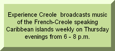 Experience Creole has been on the airwaves of CHRY 105.5 FM for 6 years and broadcasts music of the French-Creole speaking Caribbean islands weekly on Thursday evenings from 6 - 8 p.m.