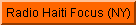 Radio Haiti Focus Online by Harry Joseph