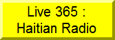 www.live365.com. Live Haitian radio online