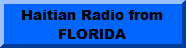 Radio haitienne emettant de LA FLORIDE