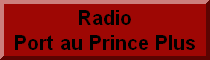 RADIO PORT-AU-PRINCE PLUS Eglise Baptiste Des Rachetes du ChristRev. Jacques L. Deliat Chaque Dimanche de 4 heures a 5 heures P.M. Pain de VieFr. Noisius Wesner Chaque Dimanche de 7 heures a 8 heures P.M. Daniel Lormil Racontre avec les amoureuxChaque Dimanche de 9:30 heures a 11:00 heures P.M.  La voix de L'ambassade du ChristRev. Jean Raymond ElienChaque Samedi de 9 heures a 10 heures P.M.    PRESENTED IN CREOLE & ENGLISHETUDE BIBLIQUE/BIBLE STUDIES/MUSIQUES EVANGELIQUES/GOSPEL MUSIC/PREDICATIONS/SERMONS/NOUVELLE/NEWS/INFORMATION GENERALE/GENERAL INFORMATION.  Welcome To Radio Port-Au-Prince Plus and MDTV Show Website....Listen To The Best Haitian, Caribbean News/Music/Entertainment on Radio Port-Au-Prince Plus and Watch MD TV Show, The Best Haitian Community Entertainment Show on Television...Keep It Locked to Radio Port-Au-Prince Plus and MD TV Show!!!Radio Port-Au-Prince Plus is streaming LIVE 24/7 worldwide on the internet with the BEST Haitian news, music and  entertainment programming.In order to listen to Radio Port-Au-Prince Plus, watch Blaster Vision, or MD TV....you MUST have Windows Media Player....If you do not have it,Downlod it for FREE!!And  then come back here to click on the links on the left. 
