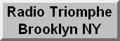 Radio Triomphe   101.9 FM SCA Brooklyn NY
