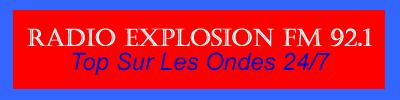  Radio Explosion FM est situé à Brockton,Massachusetts où se trouve la majorité du personnel. Radio Explosion fm a aussi des correspondants et des collaborateurs à Miami, New York, Georgia, Canada, et Haiti.Radio Explosion fm au coeur de la communaute Haitienne de Brockton. Radio Explosion FM est actif au sein d'organisations telles que : Church of God of Brockton, Radio Tabernac de Lounge FM, Radio Lumiere, (Haiti), Radio Cific FM ( Forliberte), Radyo Ayiti, HBMD (Haitian Business Marketing Directory), SHUP, et Center for Haitian American Civic Rights Inc. info@radioexplosionfm.com. - SECTIONS - _____________ ALL ___________ Politique Provinces Culture Economie Sante Sport HBMD Chat Forums Schedules News Prayer's Club Staff Member Donation  Please take sign our Guess Book!!!             “Give and it shall be given unto you; good measure, pressed down, and shaken together, and running over, shall men give unto your bosom.  For with the same measure that ye mete withal it shall be measured to you again".        Luke 6:38Listen LIVE Monday - Friday 12:00-1:00 pm with Bishop Simon or Listen LIVE Wednesday 5:00 - 7:00 am and Friday 5:00 am - 8:00 am .   DONATION 2007 Copyright Radio Explosion FM. All Right Reserved. Suite 2B Brockton, Massachusetts 02301Phone: 508/ 744-6666 Fax 508/ 463-1342 E-mail:info@radioexplosionfm.com La Radio Mondiale Explosion FM 92.1 Click here to request your Prayer's with (Bishop Simon) M-F 12:00 - 1 PM & Bishop Sam Celestin Wed & Fri. 5:00 - 8 amChurch of God of Brockton371 Main St. BrocktonTel. 508/ 584-5381 (Live Service) Premiere Eglise D'apocalype Queen View Photo Historique CAPTEZ GANDHIKHAN LIVE s Village NY Tel. 888/ 285-1192 (Pst. Sam) Eglise Evangelique Haitienne 10 Greenwood Rd. Brockton Pst. Paul Eglise de Dieu de L'humilite 1102 Blue Hill Ave. Mattapan, MAReveil du Deniere Jour Pastor Elenord Lavalas Coming Soon... Nov. 5th, '07 Haitian Church of GodPastor Nickson RebeccaComing Soon... 