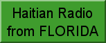 Radio haitienne emettant de LA FLORIDE. Haitian radio from Miami, Florida